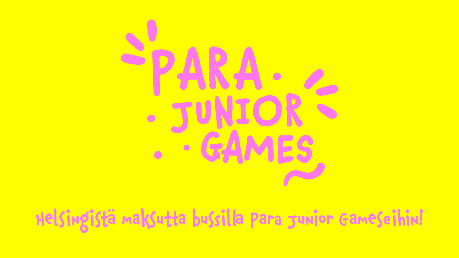 Keltaisella taustalla pinkki para junior games -logo sekä otsikko-teksti.